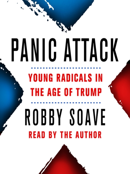 Title details for Panic Attack by Robby Soave - Available